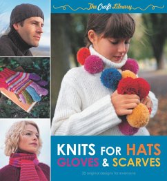 The Craft Library: Knits for Hats, Gloves & Scarves (eBook, ePUB) - Harding, Louisa