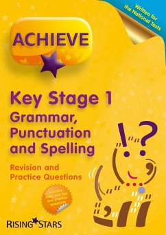 Achieve KS1 Grammar, Punctuation & Spelling Revision & Practice Questions (eBook, ePUB) - Jean-Marie, Dellian