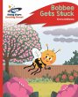 Reading Planet - Bobbee Gets Stuck -... - Bild 1