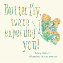 Cover Butterfly, We're Expecting You! (eBook, ePUB)