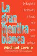 La Gran Mentira Blanca (eBook, ePUB) - Bild 1