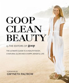 Goop Clean Beauty (eBook, ePUB) - Goop, The Editors of