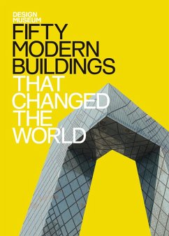 Fifty Modern Buildings That Changed the World (eBook, ePUB) - Design Museum Enterprise Ltd; Sudjic, Deyan