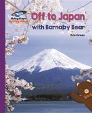 Reading Planet - Off to Japan with Barnaby Bear - Purple: Galaxy (eBook, ePUB)