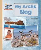 Reading Planet - My Arctic Blog - Gold: Galaxy (eBook, ePUB) Reading Planet - My Arctic Blog - Gold: Galaxy (eBook, ePUB)