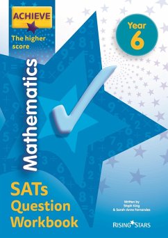 Achieve Maths Question Workbook Higher (SATs) (eBook, ePUB) - King, Steph; Solvemaths Ltd