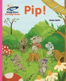 Reading Planet - Pip! - Pink A: Galaxy (eBook, ePUB)