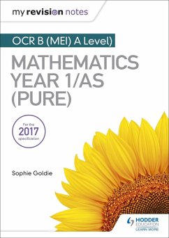 My Revision Notes: OCR B (MEI) A Level Mathematics Year 1/AS (Pure) (eBook, ePUB) - Goldie, Sophie