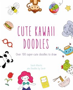 Cute Kawaii Doodles (eBook, ePUB) - Alberto, Sarah