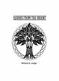 Echoes from the Orient (eBook, ePUB) - Judge, William
