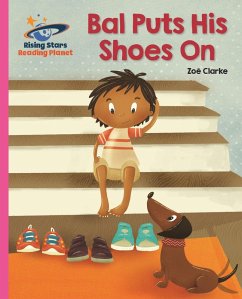 Reading Planet - Bal Puts His Shoes On - Pink B: Galaxy (eBook, ePUB) - Clarke, Zoe