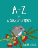 A-Z of Australian Animals (eBook, ePUB)