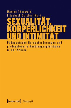 Sexualität, Körperlichkeit und Intimität (eBook, PDF)