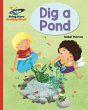 Reading Planet - Dig a Pond - Red A:... - Bild 1
