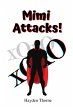 Mimi Attacks! (Masks) (eBook, ePUB) - Bild 1