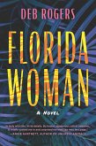 Florida Woman (eBook, ePUB) Florida Woman (eBook, ePUB)