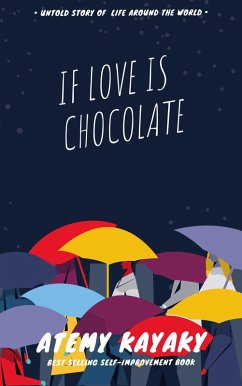 If Love is Chocolate (eBook, ePUB) - Kayaky, Atemi