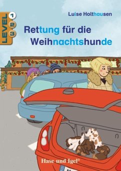 Rettung für die Weihnachtshunde / Level 1 - Holthausen, Luise