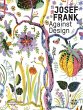Josef Frank - Against Design - Bild 1