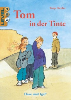 Tom in der Tinte / Level 3. Schulausgabe - Reider, Katja