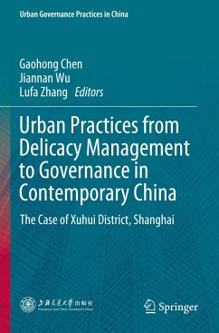 Urban Practices from Delicacy Management to Governance in Contemporary China