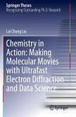 Chemistry in Action: Making Molecular Movies with Ultrafast Electron Diffraction and Data Science