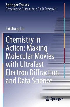 Chemistry in Action: Making Molecular Movies with Ultrafast Electron Diffraction and Data Science - Liu, Lai Chung