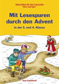 Mit Lesespuren durch den Advent in der 3. und 4. Klasse - Engelhardt, Anja