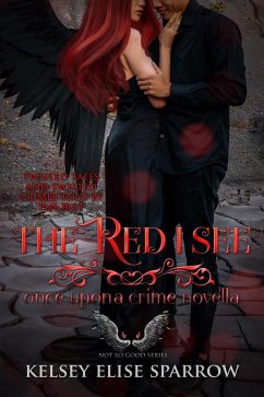 The Red I See (Once Upon A Crime, #1) (eBook, ePUB) - Sparrow, Kelsey Elise