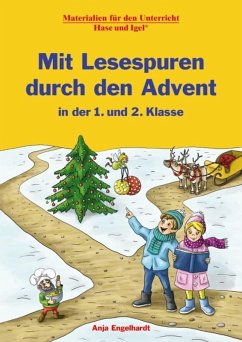 Mit Lesespuren durch den Advent in der 1. und 2. Klasse - Engelhardt, Anja