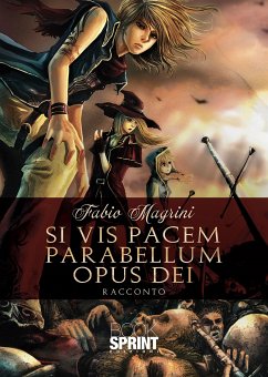 Si vis pacem para bellum opus Dei (eBook, ePUB) - Magrini, Fabio