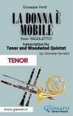 (Tenor) La donna è mobile - Tenor & Woodwind Quintet (fixed-layout eBook, ePUB)