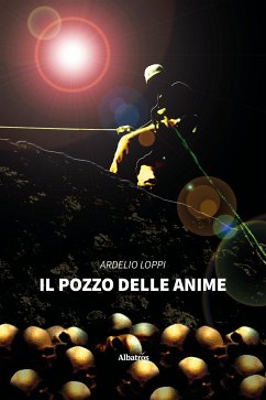 Il Pozzo delle anime (eBook, ePUB) - Loppi, Ardelio