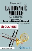 (Bb Clarinet) La donna è mobile - Tenor & Woodwind Quintet (fixed-layout eBook, ePUB)