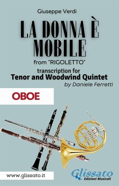 (Oboe) La donna è mobile - Tenor & Woodwind Quintet (fixed-layout eBook, ePUB) - Giuseppe, Verdi