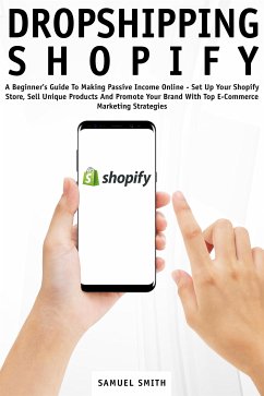 Dropshipping Shopify (eBook, ePUB) - Smith, Samuel