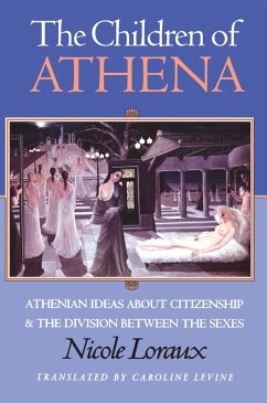The Children of Athena (eBook, ePUB) - Loraux, Nicole