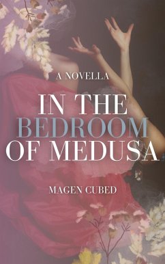In the Bedroom of Medusa (eBook, ePUB) Cover In the Bedroom of Medusa (eBook, ePUB)