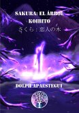 Sakura: el árbol koibito (eBook, ePUB) Sakura: el árbol koibito (eBook, ePUB)