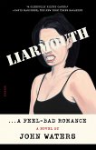 Liarmouth: A Feel-Bad Romance (eBook, ePUB)