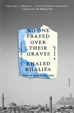 No One Prayed Over Their Graves (eBook, ePUB) - Khalifa, Khaled