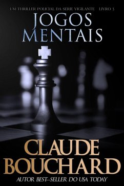 Jogos Mentais (Vigilante, #3) (eBook, ePUB) - Bouchard, Claude