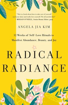 Radical Radiance (eBook, ePUB) - Kim, Angela Jia