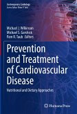 Prevention and Treatment of Cardiovascular Disease (eBook, PDF)