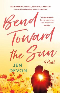 Bend Toward the Sun (eBook, ePUB) - Devon, Jen