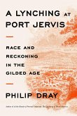 A Lynching at Port Jervis (eBook, ePUB)