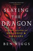 Slaying the Dragon (eBook, ePUB)