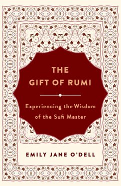 The Gift of Rumi (eBook, ePUB) - O'Dell, Emily Jane