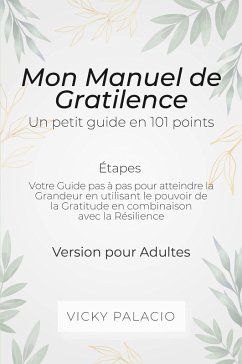 Mon Manuel de Gratilence (eBook, ePUB) - Palacio, Vicky