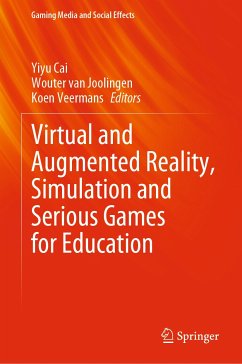 Virtual and Augmented Reality, Simulation and Serious Games for Education (eBook, PDF)
